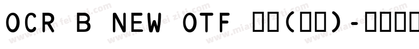 OCR B NEW OTF 常规(西方)字体转换